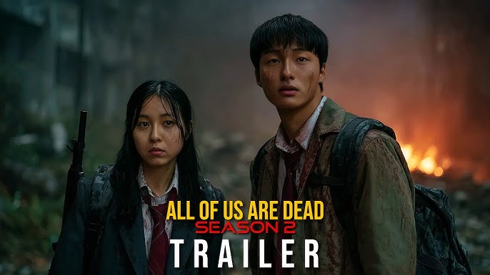 ALL OF US ARE DEAD — SEASON 2 (2026) — The outbreak evolved… and no one is safe anymore
