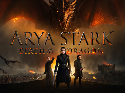 ARYA STARK: BIRTH OF THE DRAGON (2026) — From shadow to flame… her true power awakens