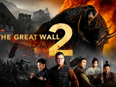 THE GREAT WALL 2 (2026) — A new threat rises beyond the wall… and it’s unstoppable